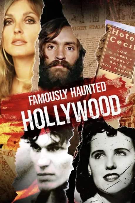 Famously Haunted: Hollywood